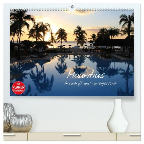 Mauritius - traumhaft und unvergesslich (hochwertiger Premium Wandkalender 2026 DIN A2 quer), Kunstdruck in Hochglanz
