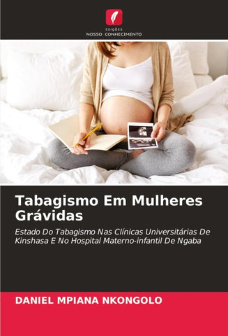 Tabagismo Em Mulheres Grávidas