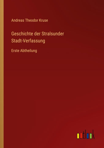 Geschichte der Stralsunder Stadt-Verfassung