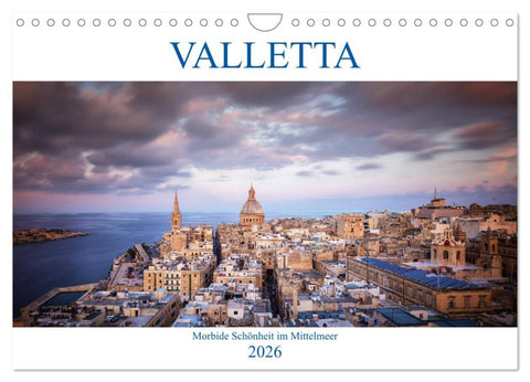 Valletta - Morbide Schönheit im Mittelmeer (Wandkalender 2026 DIN A4 quer), CALVENDO Monatskalender