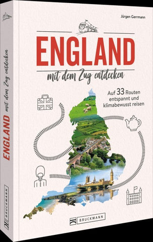 England mit dem Zug entdecken