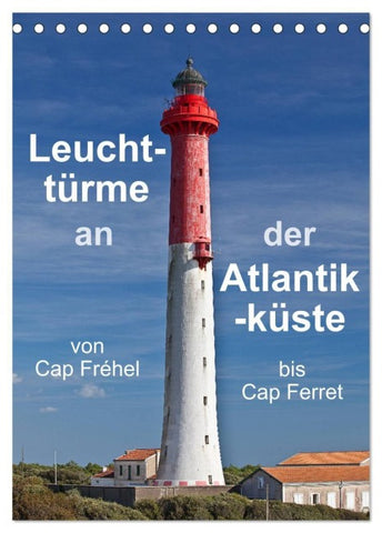 Leuchttürme an der Atlantikküste (Tischkalender 2027 DIN A5 hoch), CALVENDO Monatskalender
