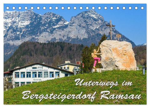 Unterwegs im Bergsteigerdorf Ramsau (Tischkalender 2026 DIN A5 quer), CALVENDO Monatskalender