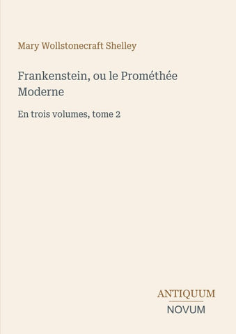 Frankenstein, ou le Prométhée Moderne