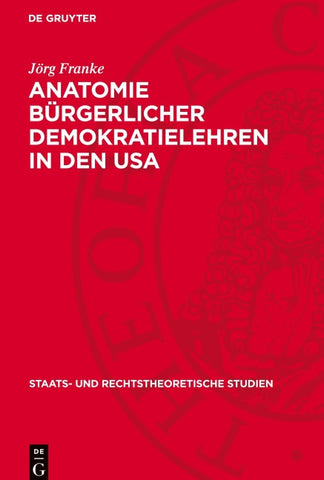 Anatomie bürgerlicher Demokratielehren in den USA
