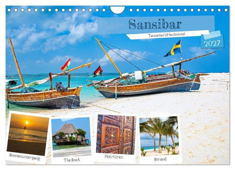 Sansibar - Tansanias Urlaubsinsel (Wandkalender 2027 DIN A4 quer), CALVENDO Monatskalender