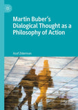 Martin Buber's Dialogical Thought as a Philosophy of Action