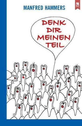 Denk dir meinen Teil