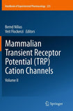 Mammalian Transient Receptor Potential (TRP) Cation Channels