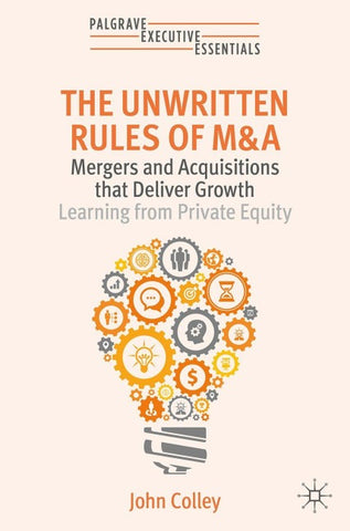The Unwritten Rules of M&A