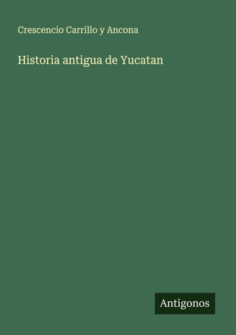 Historia antigua de Yucatan