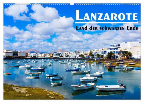 Lanzarote - Land der schwarzen Erde (Wandkalender 2027 DIN A2 quer), CALVENDO Monatskalender