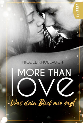 More than Love – Was dein Blick mir sagt