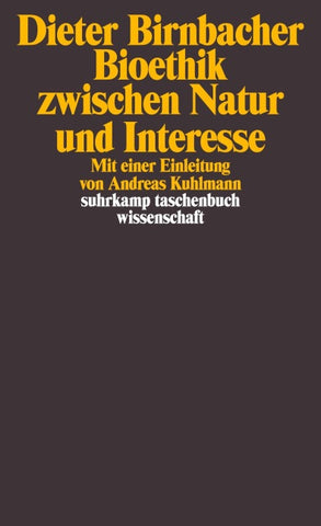 Bioethik zwischen Natur und Interesse