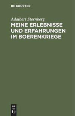 Meine Erlebnisse und Erfahrungen im Boerenkriege