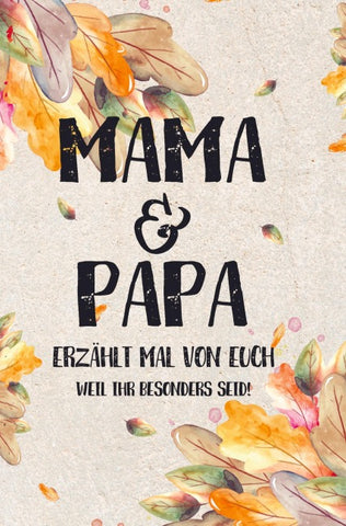 Mama & Papa - erzählt mal von euch: Weil ihr besonders seid!
