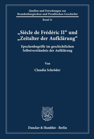"Siècle de Frédéric II' und "Zeitalter der Aufklärung'.