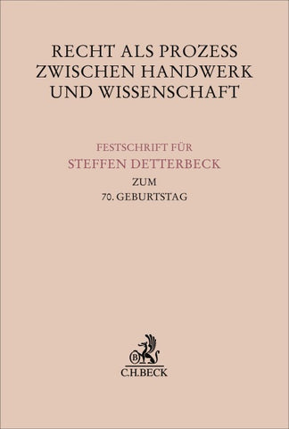 Recht als Prozess zwischen Handwerk und Wissenschaft