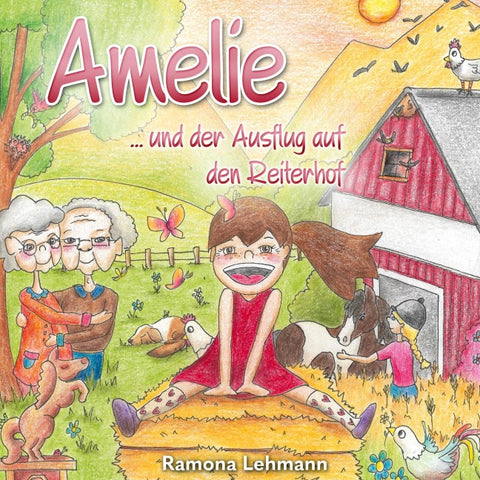 Amelie ... und der Ausflug auf den Reiterhof