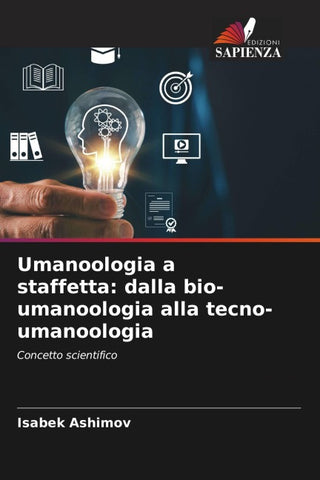 Umanoologia a staffetta: dalla bio-umanoologia alla tecno-umanoologia