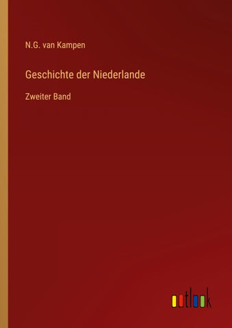 Geschichte der Niederlande