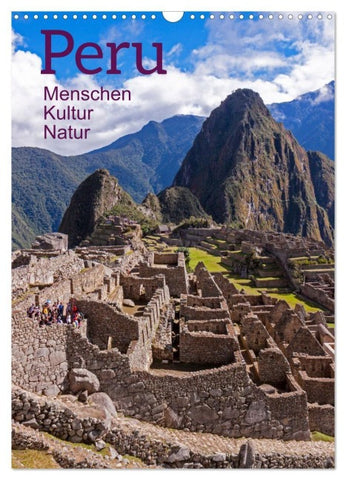 Peru - Kultur - Menschen - Natur (Wandkalender 2027 DIN A3 hoch), CALVENDO Monatskalender