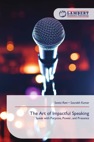 The Art of Impactful Speaking
