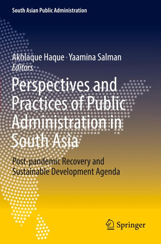 Perspectives and Practices of Public Administration in South Asia