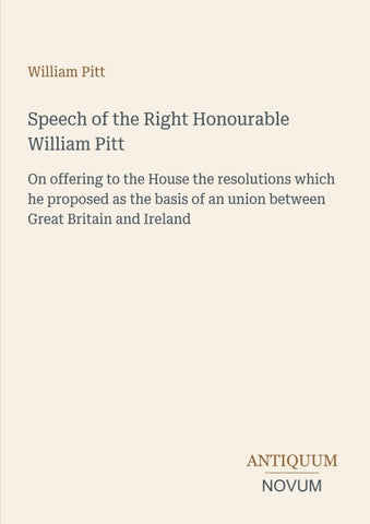 Speech of the Right Honourable William Pitt