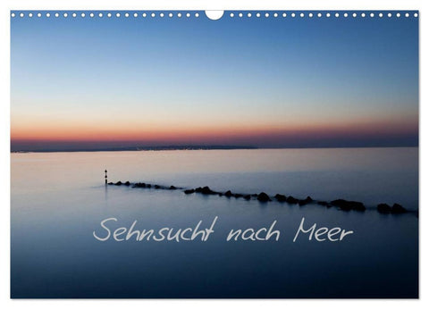 Sehnsucht nach Meer (Wandkalender 2027 DIN A3 quer), CALVENDO Monatskalender