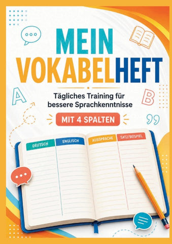 MEIN VOKABELHEFT: mit  4 Spalten