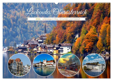 Lockendes Oberösterreich (Wandkalender 2026 DIN A2 quer), CALVENDO Monatskalender