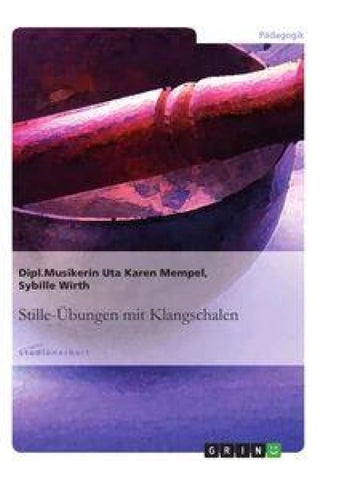 Stille-Übungen mit Klangschalen