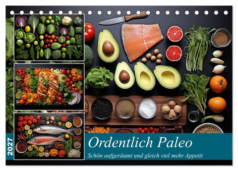 Ordentlich Paleo (Tischkalender 2027 DIN A5 quer), CALVENDO Monatskalender