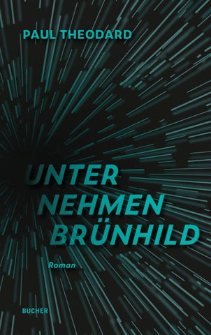 UNTERNEHMEN BRÜNHILD