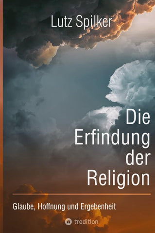 Die Erfindung der Religion