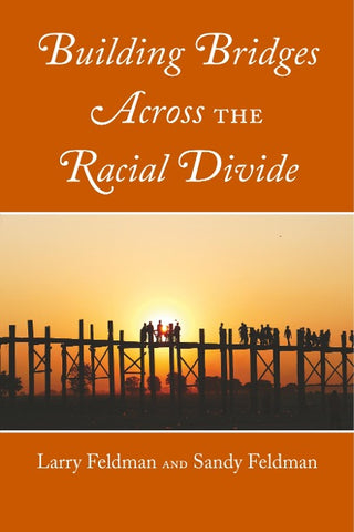 Building Bridges Across the Racial Divide