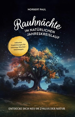Rauhnächte im natürlichen Jahreskreis