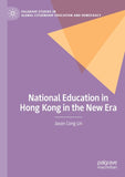 National Education in Hong Kong in the New Era