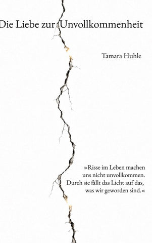 Die Liebe zur Unvollkommenheit