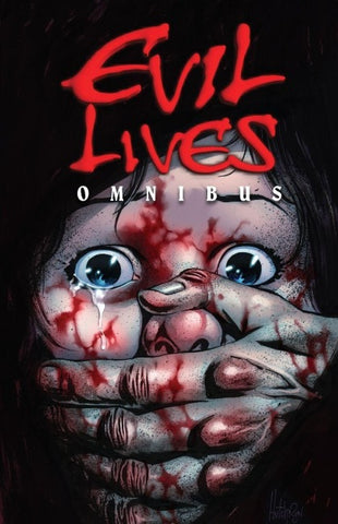 EVIL LIVES