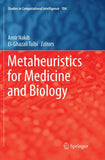 Metaheuristics for Medicine and Biology