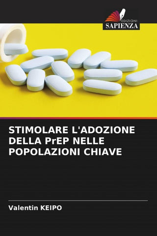 STIMOLARE L'ADOZIONE DELLA PrEP NELLE POPOLAZIONI CHIAVE