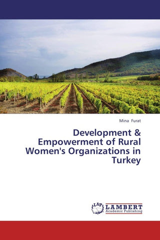 Development & Empowerment of Rural Women's Organizations in Turkey