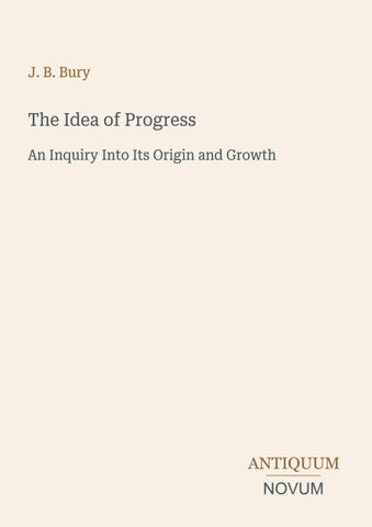 The Idea of Progress