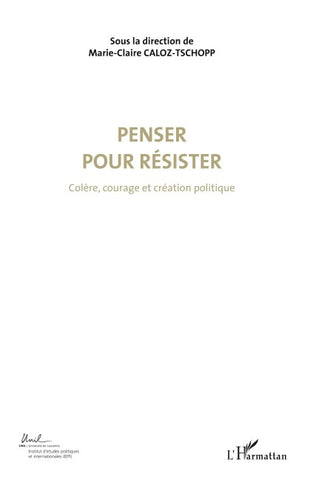 Penser pour résister (Volume 4)