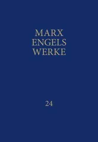 MEW / Marx-Engels-Werke Band 24