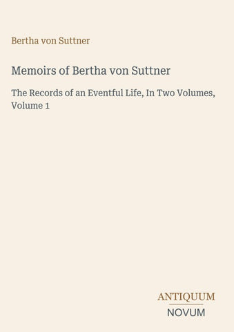 Memoirs of Bertha von Suttner
