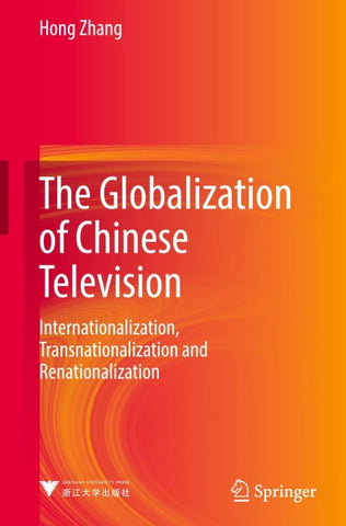 The Globalization of Chinese Television