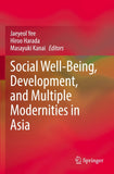 Social Well-Being, Development, and Multiple Modernities in Asia